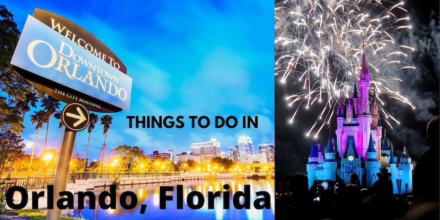 Things to do in Orlando FL