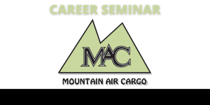 Mountain Air Cargo Career Seminar